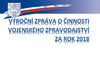 Ilustrační obrázek ke článkuVojenské zpravodajství zveřejnilo výroční zprávu za rok 2018
