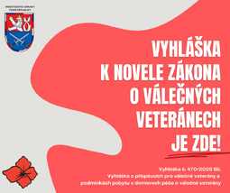Vyhláška k novele zákona o válečných veteránech je zde