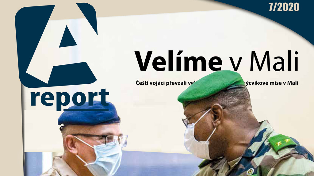 Nejnovější číslo A reportu přináší informace o převzetí výcvikové mise v Mali