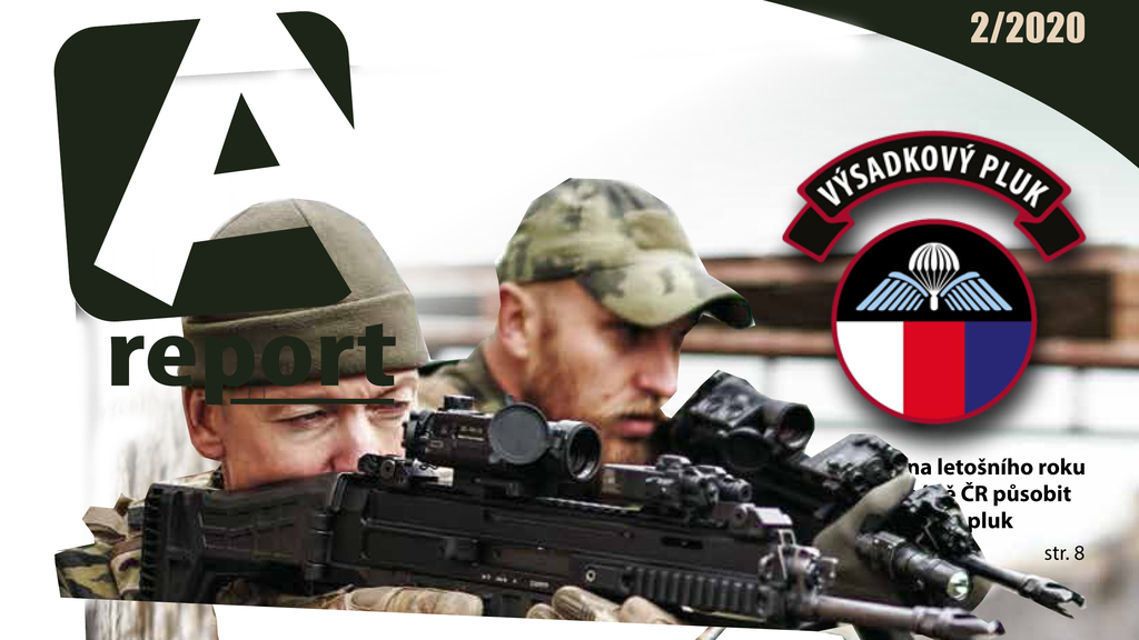 Nové číslo A reportu přináší mimo jiné aktuální informace o vznikajícím výsadkovém pluku