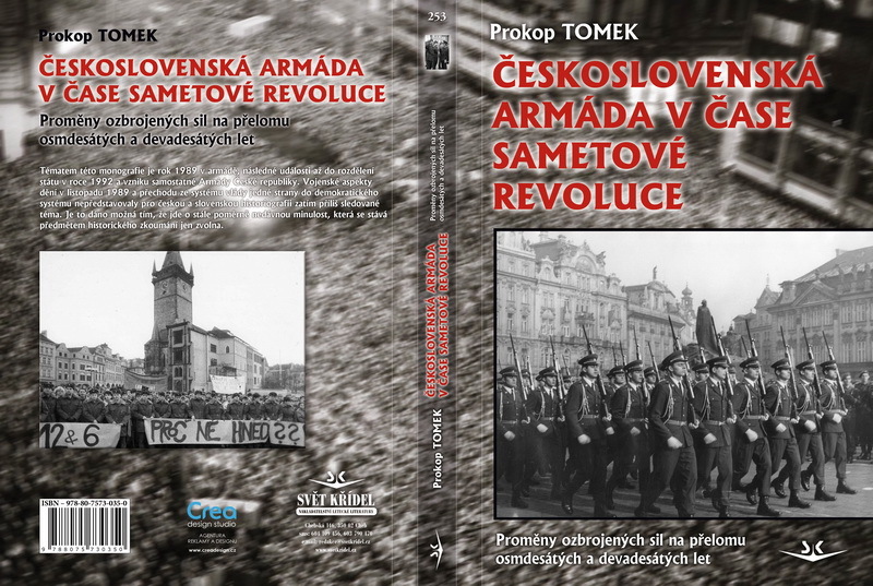 Nová publikace Prokopa Tomka z VHÚ přibližuje roli armády v letech 1989-1992