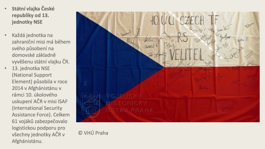 Státní vlajka České republiky od 4. úkolové uskupení AČR ISAF 